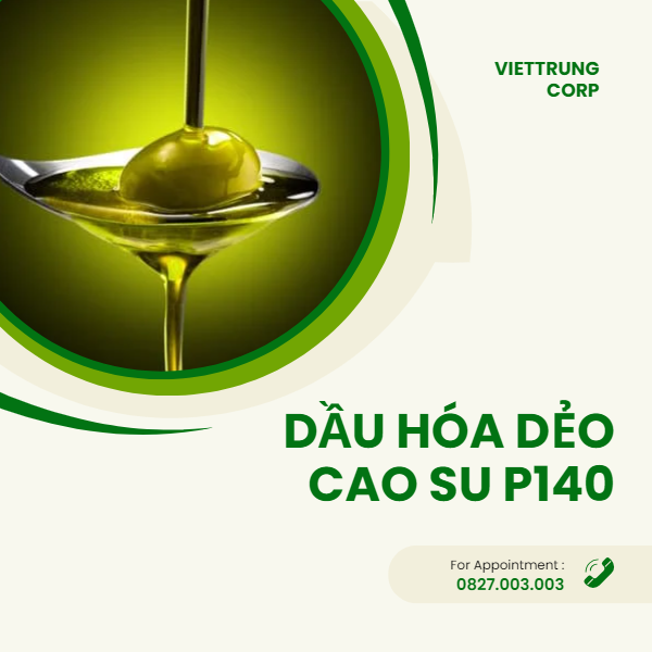 Dầu hóa dẻo cao su P140 - Công Ty TNHH Quốc Tế Việt Trung